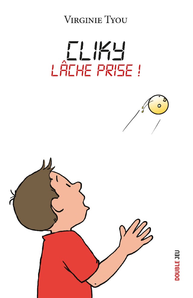 Cliky : lâche prise